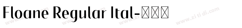 Floane Regular Ital字体转换
